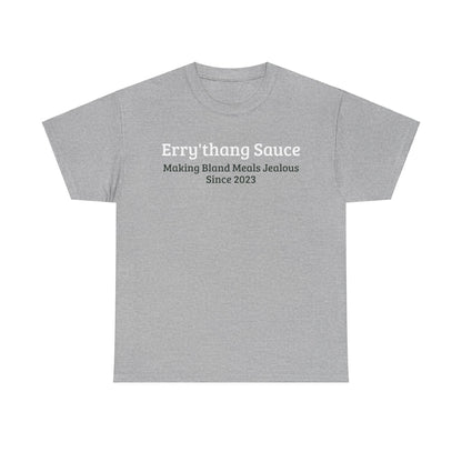 Making Bland Meals Jealous Tee (Unisex)